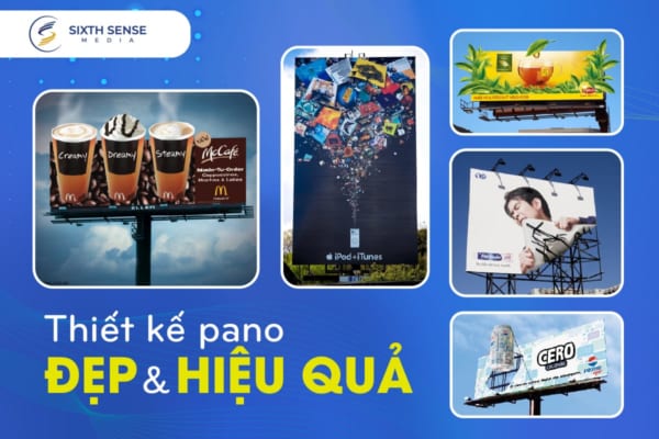 Chia sẻ kinh nghiệm thiết kế pano đẹp và hiệu quả