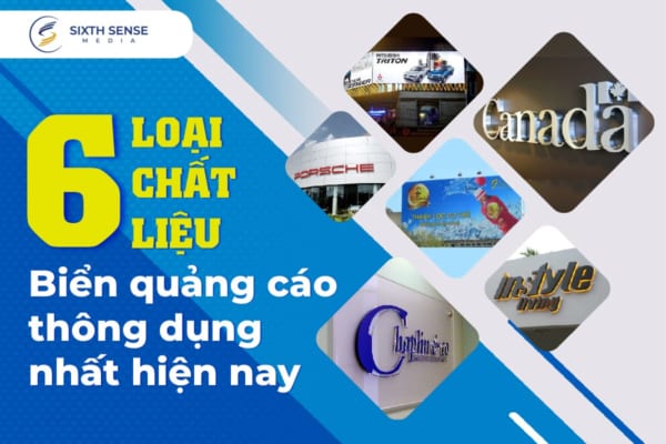 6 loại chất liệu biển quảng cáo thông dụng nhất hiện nay