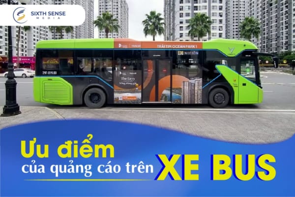 Ưu điểm của quảng cáo trên xe bus nhất định phải biết