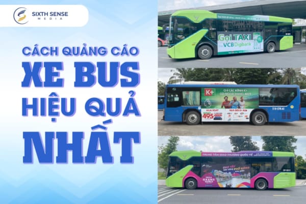 Bạn đã biết cách quảng cáo xe bus hiệu quả nhất chưa?