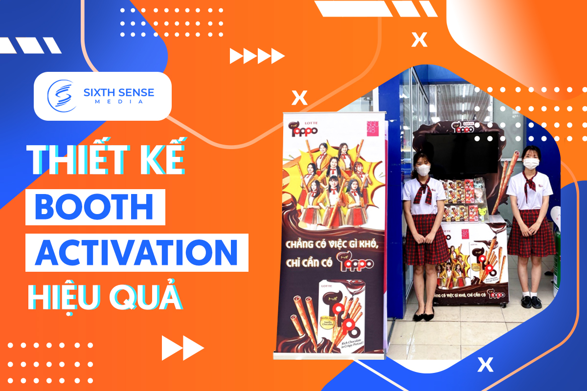 Booth Activation là gì? Cách thiết kế Booth Activation hiệu quả