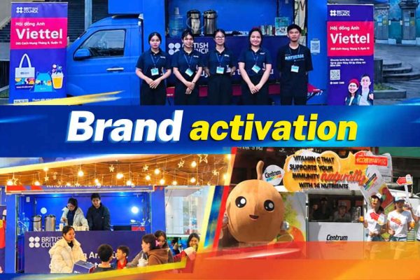 Brand Activation Là Gì? Các Hình Thức Triển Khai Hiệu Quả
